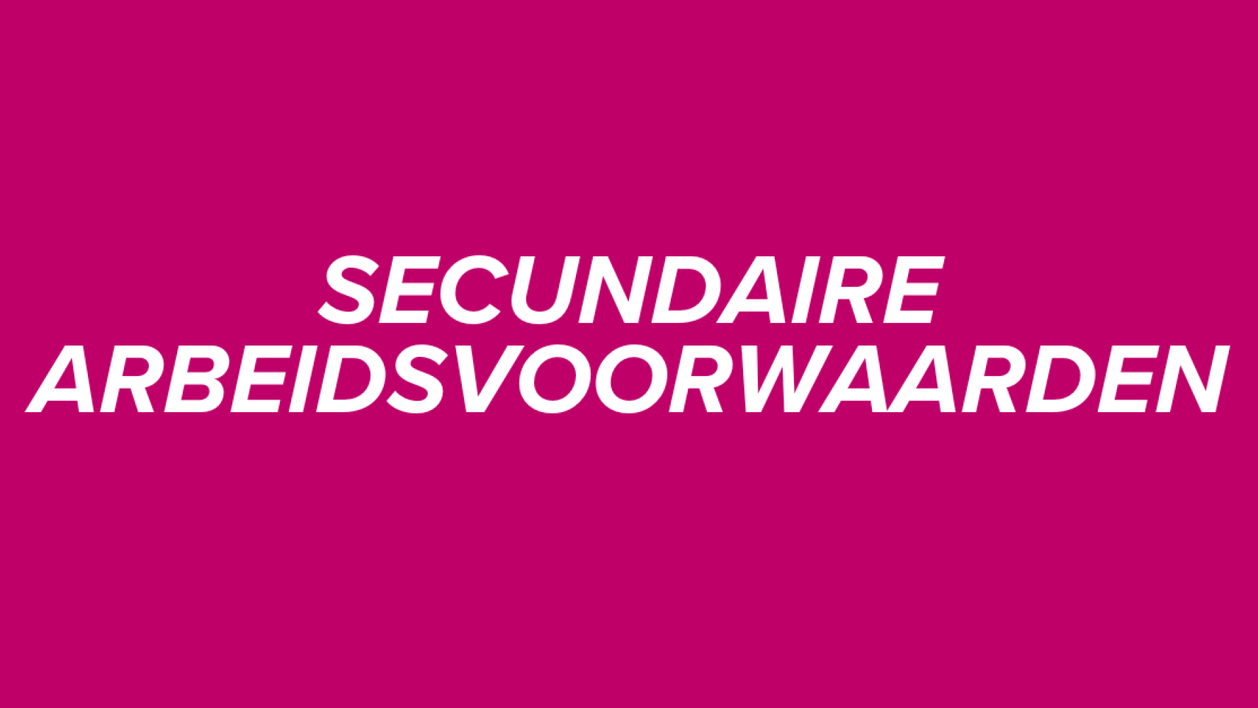 secundaire arbeidsvoorwaarden Evean